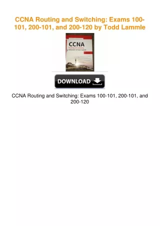 CCNA Routing and Switching: Exams 100-101, 200-101, and 200-120 by Todd
