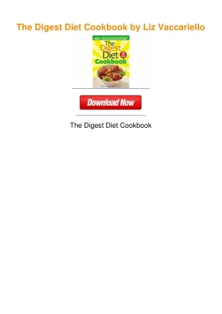 The Digest Diet Cookbook by Liz Vaccariello