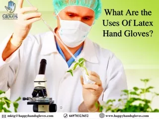 What Are the Uses Of Latex Hand Gloves