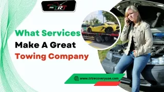 What Services Make A Great Towing Company