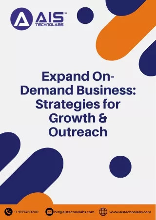 Expand On-Demand Business Strategies for Growth & Outreach