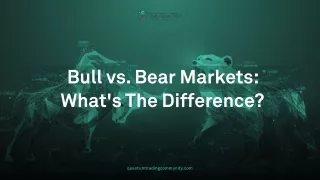Bull vs. Bear Markets What's The Difference