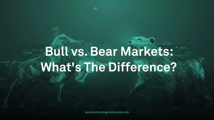 Ppt Bull Vs Bear Markets Whats The Difference Powerpoint