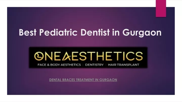 best pediatric dentist in gurgaon