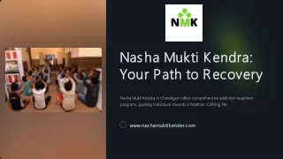Find Hope at Nasha Mukti Kendra Chandigarh - Your Path to Recovery | 9646467585