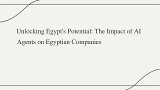 Unlocking Egypt's Potential: The Impact of AI Agents on Egyptian Companies