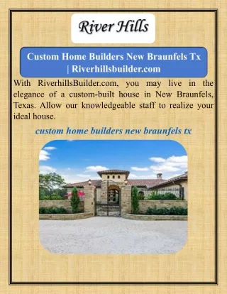 Custom Home Builders New Braunfels Tx  Riverhillsbuilder.com