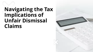 Navigating the Tax Implications of Unfair Dismissal Claims