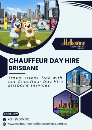 Chauffeur Day Hire Brisbane  Premium Service for Every Occasion