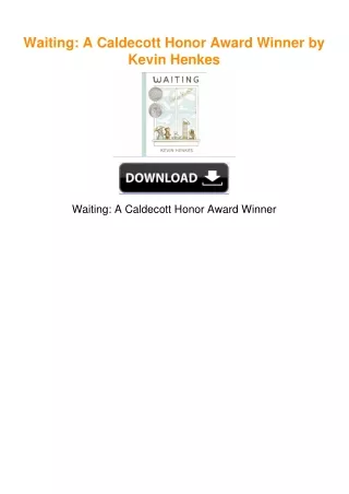 Waiting: A Caldecott Honor Award Winner by Kevin Henkes