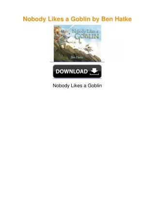 Nobody Likes a Goblin by Ben Hatke