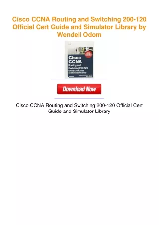 Cisco CCNA Routing and Switching 200-120 Official Cert Guide and