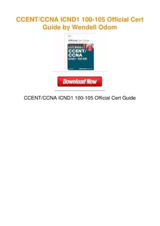 CCENT/CCNA ICND1 100-105 Official Cert Guide by Wendell Odom