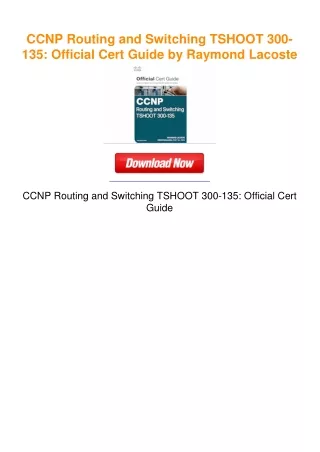 CCNP Routing and Switching TSHOOT 300-135: Official Cert Guide by Raymond