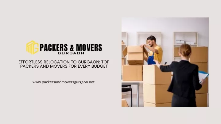 effortless relocation to gurgaon top packers