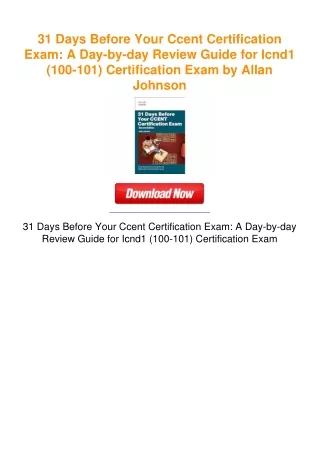 31 Days Before Your Ccent Certification Exam: A Day-by-day Review Guide