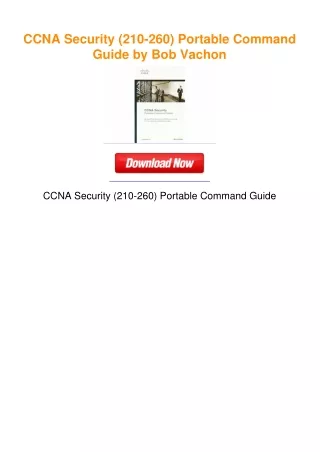 CCNA Security (210-260) Portable Command Guide by Bob Vachon