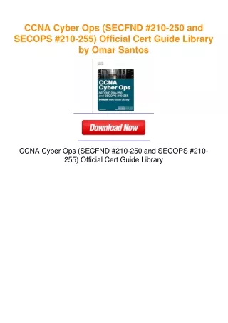 CCNA Cyber Ops (SECFND #210-250 and SECOPS #210-255) Official Cert Guide