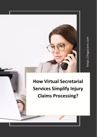 How Virtual-Secretarial-Services-Simplify-Injury Claims-Processing-Legacore