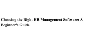 Choosing the Right HR Management Software_ A Beginner's Guide