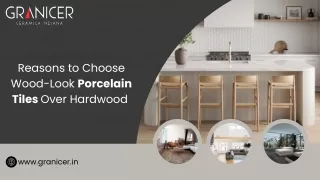 Reasons to Choose Wood-Look Porcelain Tiles Over Hardwood