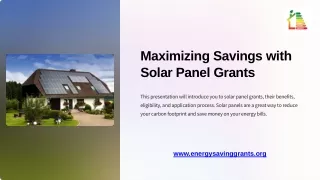 Maximizing Savings with  Solar Panel Grants