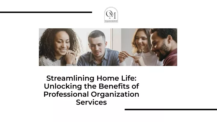 streamlining home life unlocking the benefits