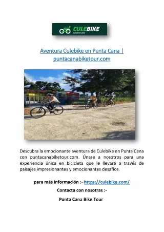 Aventura Culebike en Punta Cana | puntacanabiketour.com