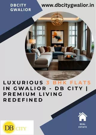 Luxurious 3 BHK Flats in Gwalior - DB City | Premium Living Redefined