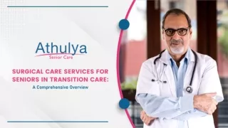 Athulya Senior Care Services | Assisted Living Facilities | Chennai | Bangalore