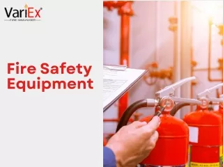 Top Fire Safety  Equipment & Solution