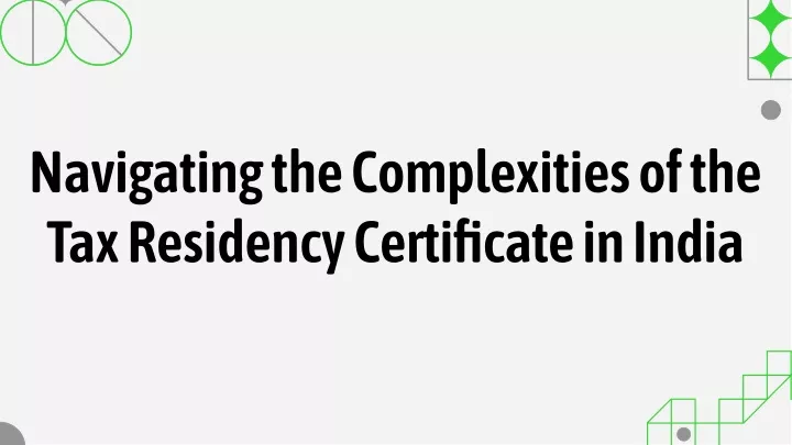 navigating the complexities of the tax residency