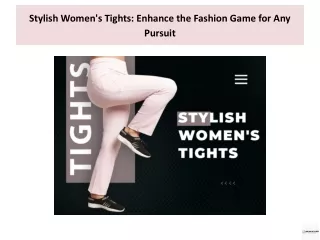 Stylish Women's Tights: Enhance the Fashion Game for Any Pursuit