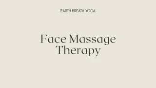 Face Massage Therapy