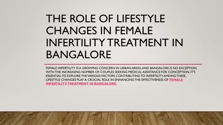 the role of lifestyle changes in female infertility treatment in bangalore