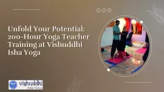 Unfold Your Potential 200-Hour Yoga Teacher Training at Vishuddhi Isha Yoga