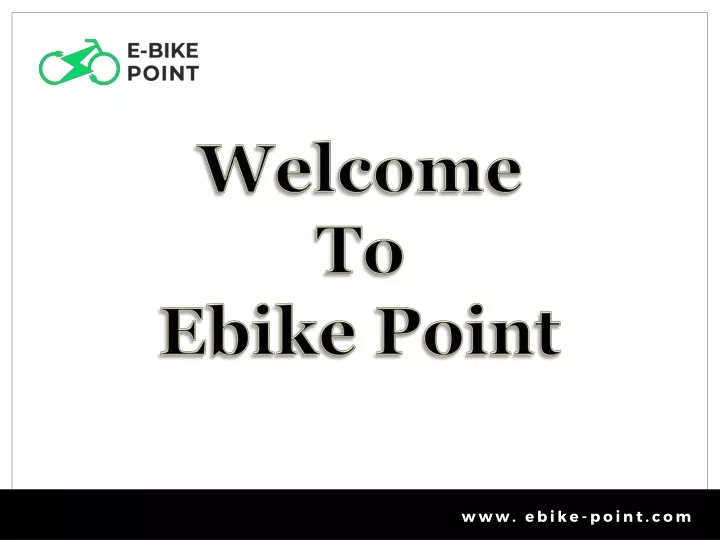 welcome to ebike point