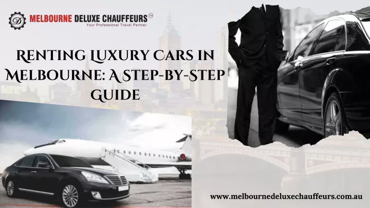 renting luxury cars in melbourne a step by step