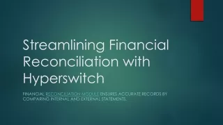 streamlining financial reconciliation with hyperswitch