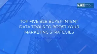 Top Five B2B Buyer Intent Data Tools to Boost Your Marketing Strategies