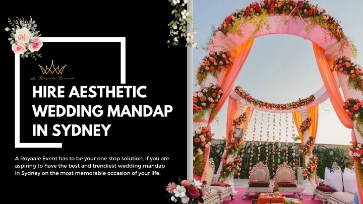 hire aesthetic wedding mandap in sydney