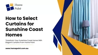 How to Select Curtains for Sunshine Coast Homes