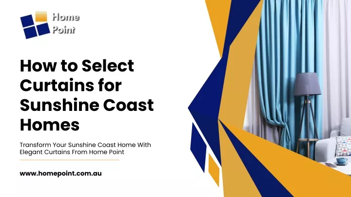 how to select curtains for sunshine coast homes