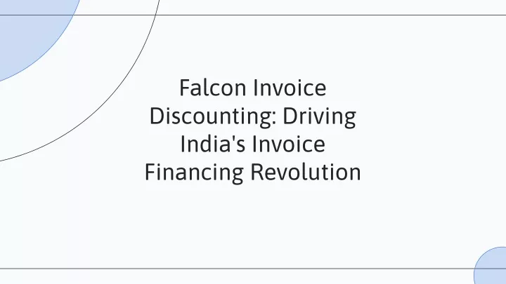 falcon invoice discounting driving india