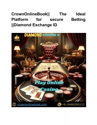 CrownOnlineBook__ The Ideal Platform for secure Betting  __Diamond Exchange ID