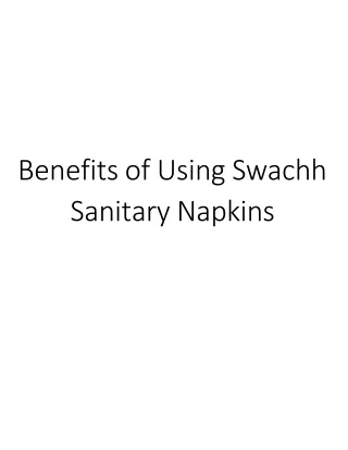 Benefits of Using Swachh Sanitary Napkins