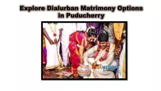 Explore Dialurban Matrimony Options in Puducherry-compressed