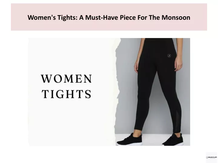 women s tights a must have piece for the monsoon