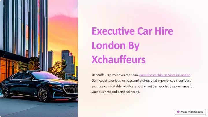 executive car hire london by xchauffeurs