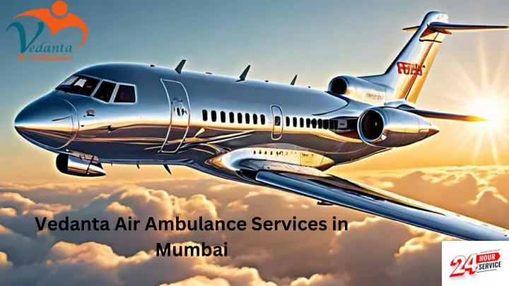 vedanta air ambulance services in mumbai